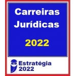 Carreiras Jurídicas - Pacote Completo (E 2022.2)